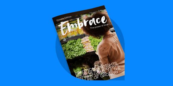 Embrace : Grocery insights publication - power of local